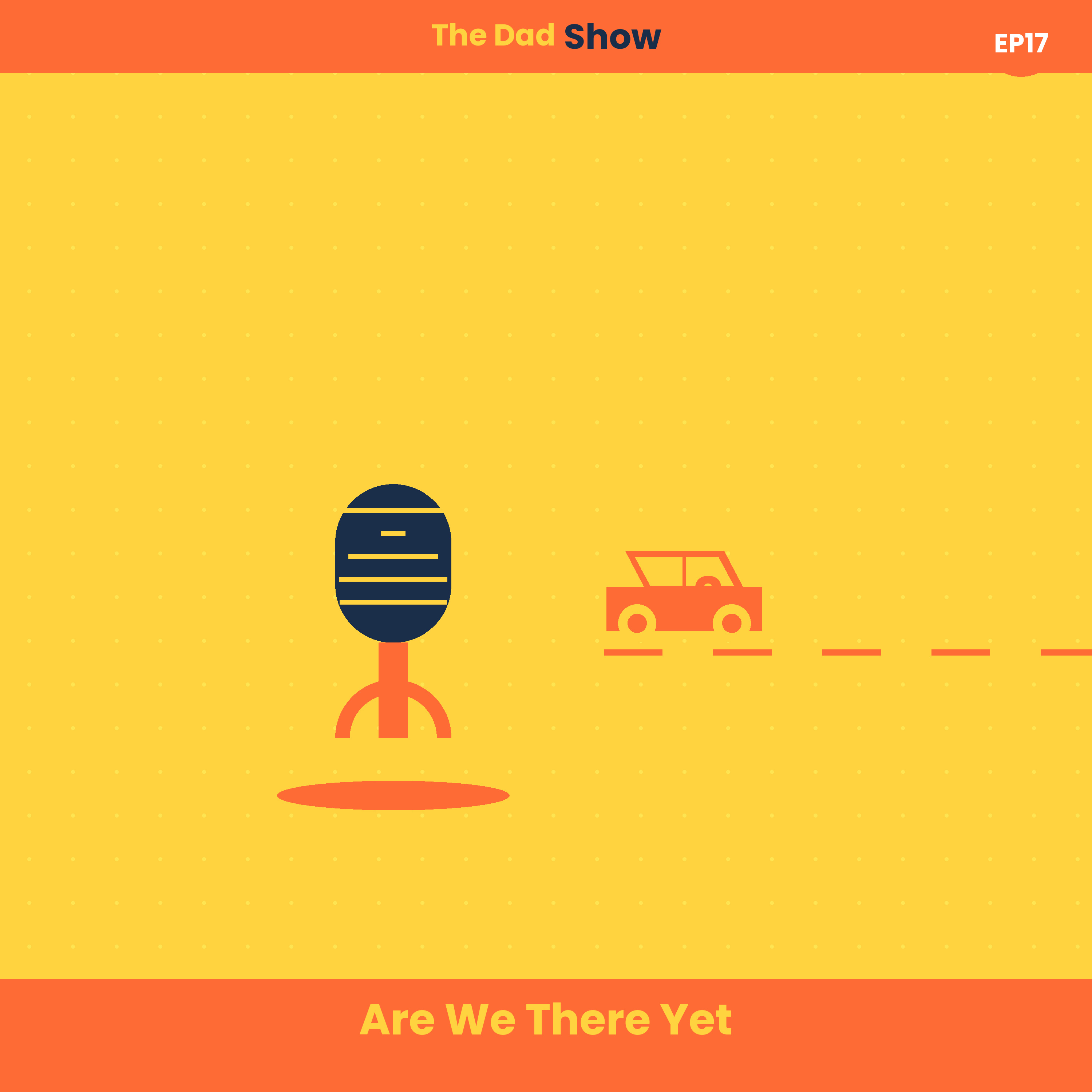 Episode 17: Are We There Yet episode artwork